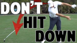 hit down and through