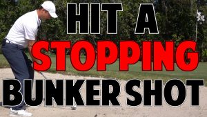 High Bunker Shot That Stops