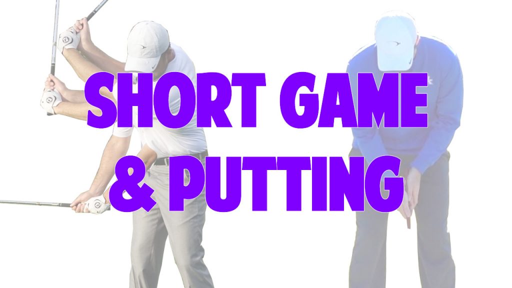 Short Game and Putting Vault Short Game and Putting Vault