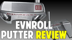 Evnroll Putter Review