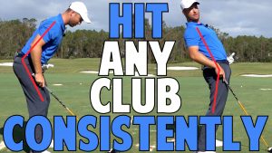 Hit Every Club Consistently